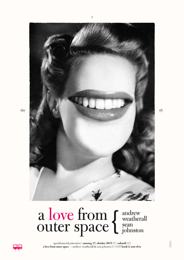 A LOVE FROM OUTER SPACE (Andrew Weatherall & Sean Johnston)