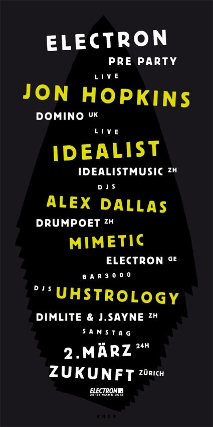 Jon Hopkins live (UK), Idealist, Alex Dallas, Mimetic, Uhstrology (Dimlite & J.Sayne)
