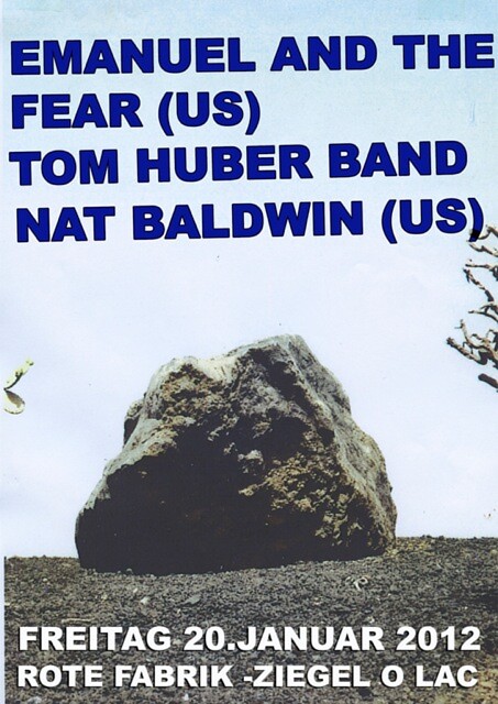 Tom Huber, Emanuel and the Fear