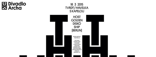 Tvrdý/Havelka & Golden Diskó Ship