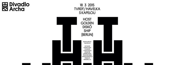 Tvrdý/Havelka & Golden Diskó Ship